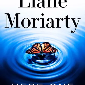 (Download PDF) Here One Moment by Liane Moriarty Free Read