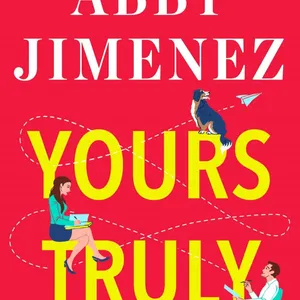 [Download] Yours Truly (Part of Your World, #2) by Abby Jimenez [EPUB/PDF]