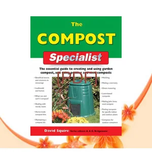 [PDF  mobi  ePub] The Compost Specialist The Essential Guide to Creating and Using Garden Compost  and Using Potting and Seed Composts (Specialist Series) Download By David Squire