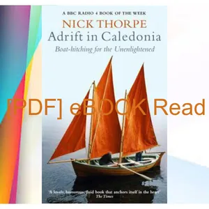 {PDF EBOOK EPUB KINDLE} Adrift In Caledonia Boat-Hitching for the Unenlightened (Epub Kindle) By Nick  Thorpe