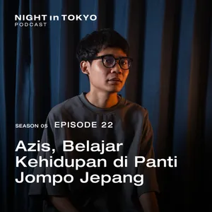 22. Azis, Belajar Kehidupan di Panti Jompo Jepang