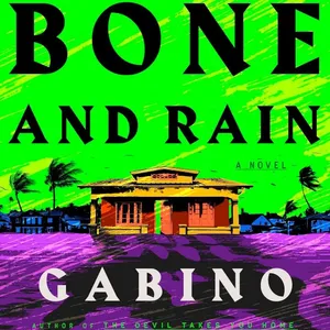 [Download] House of Bone and Rain  BY: Gabino Iglesias [PDF/EPUB]