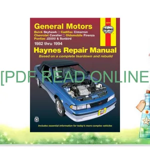 Free [download] [epub]^^ FWD models of Buick Skyhawk  Cadillac Cimarron  Chevrolet Cavalier  Oldsmobile Firenza  Pontiac J2000 &amp; Sunbird (82-94) Haynes Repair Manual FREE EBOOK By John Harold Haynes