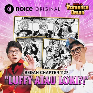 E230: Bedah Chapter 1127 "Luffy atau Loki?!"