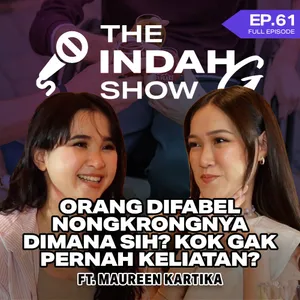 Orang Difabel Nongkrongnya Dimana Sih? Kok Gak Pernah Keliatan? Ft. Maureen Kartika