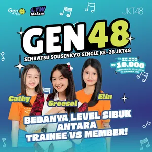 Greesel X Cathy X Elin – Bedanya level sibuk antara trainee VS member! | GEN48