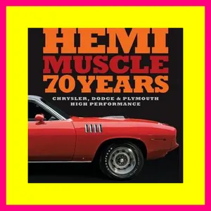 Download [ebook]$$ Hemi Muscle 70 Years Chrysler  Dodge &amp; Plymouth High Performance (P.D.F. FILE