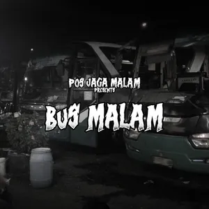 EPS 5 - Pelec3han di Bus Malam