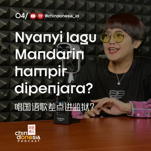 Nyanyi lagu Mandarin hampir dipenjara? Chindonesia 01