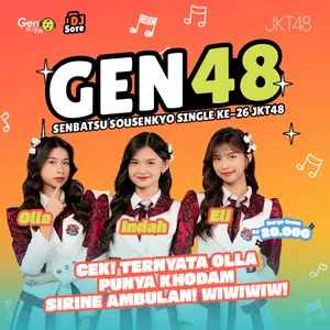 Eli X Olla X Indah – Cek! Ternyata Olla punya khodam sirine ambulan! Wiwiwiw! | GEN48