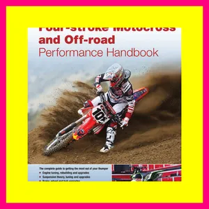 [FREE] [DOWNLOAD] [READ] Four-Stroke Motocross and Off-Road Performance Handbook (Motorbooks Worksho