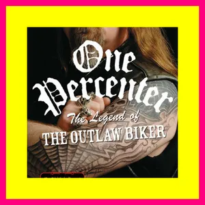 [PDF] DOWNLOAD READ One Percenter The Legend of the Outlaw Biker #PDF [Download]