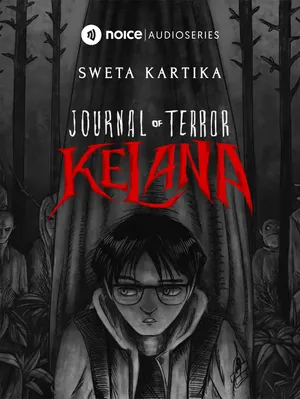 [FULL SEASON 1] JOURNAL OF TERROR: KELANA