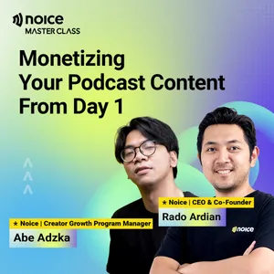 E7: Monetizing Your Podcast Content From Day 1