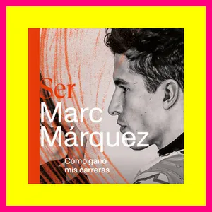 [ PDF ] Ebook Ser Marc MÃ¡rquez CÃ³mo gano mis carreras (Spanish Edition) PDF EBOOK DOWNLOAD