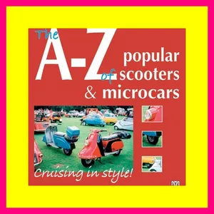 [Free Ebook] The A-Z of Popular Scooters &amp; Microcars Cruising in style! FREE EBOOK