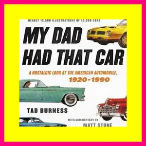 'Full_Pages' My Dad Had That Car A Nostalgic Look at the American Automobile  1920-1990 Forman EPUB 