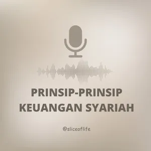 Episode 2: Prinsip-Prinsip Dasar Keuangan Syariah