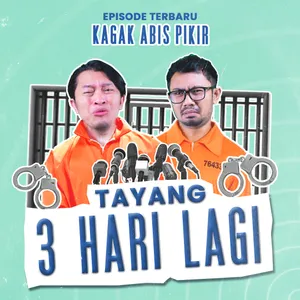 3 HARI LAGI!! Siapkan Kuping dan Budget Buat Dengerin Kagak Abis Pikir