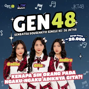 Gita X Indira X Callie – Kenapa sih orang pada ngaku-ngaku adiknya Gita?! | GEN48