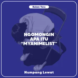 Apa Itu "MyAnimeList"