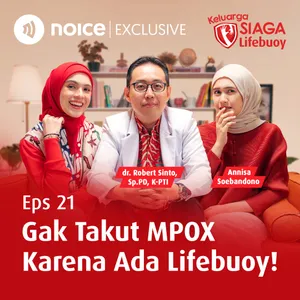 Moms, Gak Perlu Takut MPOX! (Bersama Annisa Soebandono & dr. Robert Sinto, Sp.PD, K-PTI)