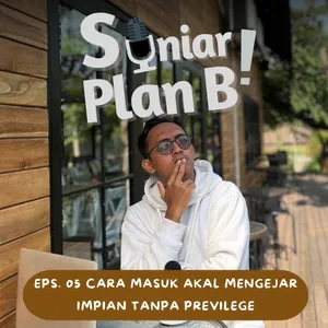 Eps. 05 CARA MASUK AKAL MENGEJAR IMPIAN TANPA PREVILEGE