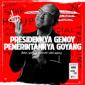 PRESIDENNYA GEMOY PEMERINTAHNYA GOYANG