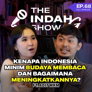 Kenapa Indonesia Minim Budaya Membaca? dan Bagaimana Meningkatkannya? Ft. Adit Mkm