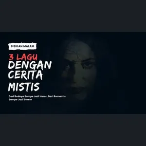3 LAGU MISTIS PALING MELEGENDA