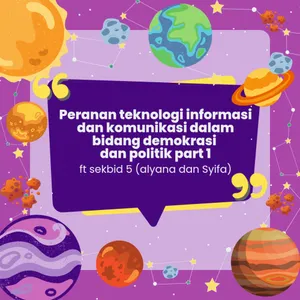 #PART 1 peranan teknologi informasi dan komunikasi dalam demokrasi ft.sekbid 5