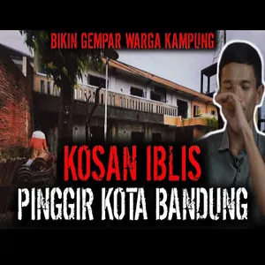 Kosan Iblis pinggir kota Bandung