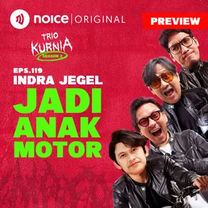 [PREVIEW] E119: Indra Jegel Jadi Anak Motor