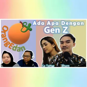 ADA APA DENGAN GEN Z