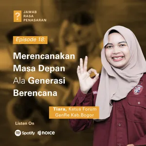 Eps 18 - Merencanakan Masa Depan ala Generasi Berencana