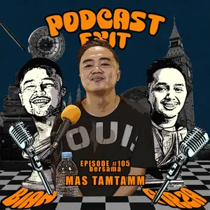 EPS #105 MAS TAMTAMM, DARI LAHIR SUDAH DI KUBURAN