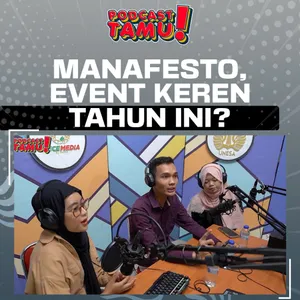 MANAFESTO, EVENT KEREN TAHUN INI?