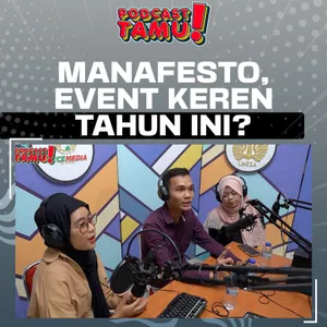 MANAFESTO, EVENT KEREN TAHUN INI? 