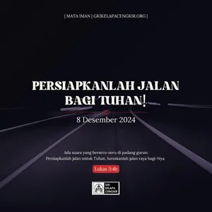 PERSIAPKANLAH JALAN BAGI TUHAN!