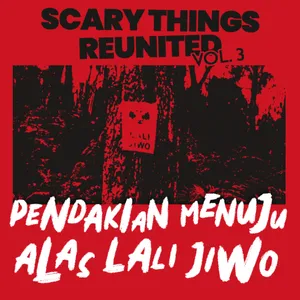 Pendakian Menuju Alas Lali Jiwo (Cuplikan ‘Scary Things Reunited Vol 3’)