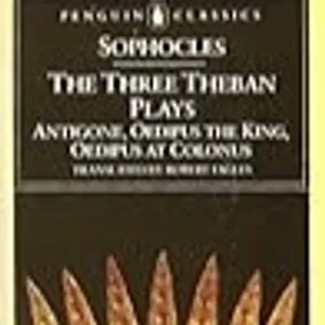 READ [EPub]> The Three Theban Plays: Antigone, Oedipus the King, Oedipus at Colonus (The Theban Plays, #1-3) By Sophocles on Mac New Version