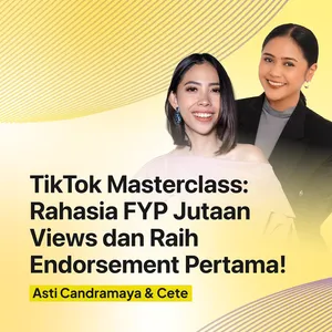 TikTok Masterclass: Rahasia FYP Jutaan Views dan Raih Endorsement Pertama!