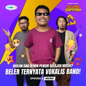 Beler Ternyata Vokalis Band! -  Saling Support Eps. 3