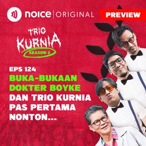 [PREVIEW] E124: Buka-Bukaan Dokter Boyke Dan Trio Kurnia Pas Pertama Nonton…