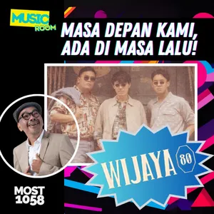 WIJAYA 80: "Masa Depan Kami, Ada di Masa Lalu!"