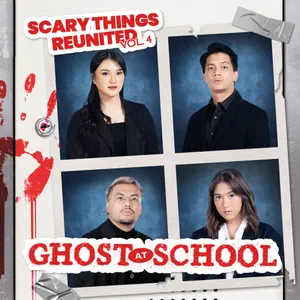 SCARY THINGS REUNITED VOL 4: Ghost At School