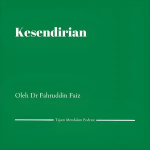 Kesendirian. Ngaji Filsafat Oleh Dr Fahruddin Faiz 