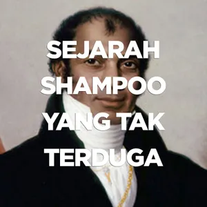 Sejarah Shampoo Yang Tak Terduga
