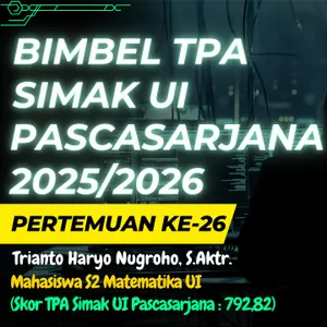 P26-BIMBEL TPA SIMAK UI PASCASARJANA 2025-2026 (TPA VERBAL PREDIKSI 1 2025 NO. 20-27 DAN TPA KUANTITATIF SIMAK UI PASCASARJANA NO. 1-12)