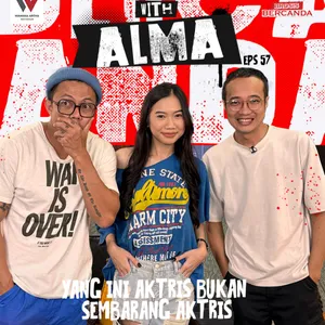 Bercanda: Yang Ini Aktris Bukan Sembarang Aktris (GUEST : Alma)